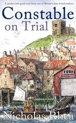 CONSTABLE ON TRIAL a perfect feel-good read from one of Britain's best-loved authors Paperback Joffe Books