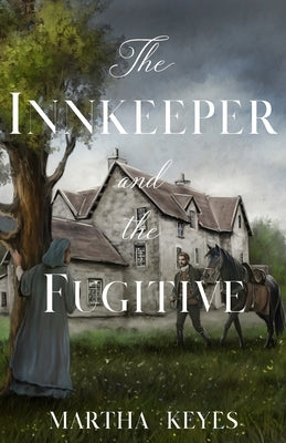 The Innkeeper and the Fugitive Paperback Independently Published