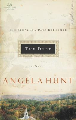 The Debt: The Story of a Past Redeemed Paperback Thomas Nelson