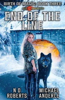 End of the Line: A Kurtherian Gambit Series Paperback Lmbpn Publishing