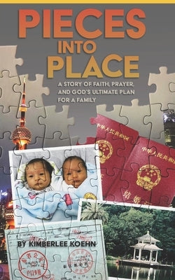 Pieces Into Place: A Story of Faith, Prayer and God's Ultimate Plan for a Family Paperback Azure Seas Publishing