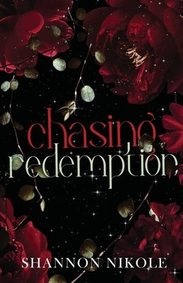 Chasing Redemption Special Edition Paperback Shannon Kuhn