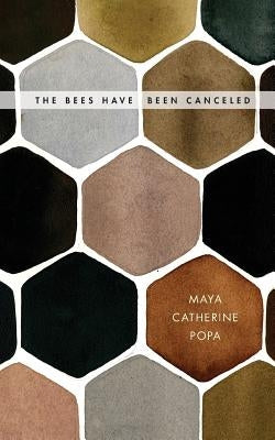 The Bees Have Been Canceled: Poems Paperback New Michigan Press
