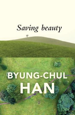 Saving Beauty paperback book by Polity Press featuring a cover with abstract artwork and elegant typography.