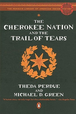 The Cherokee Nation and the Trail of Tears Paperback Penguin Group