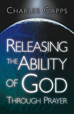 Releasing the Ability of God Through Prayer Paperback Harrison House