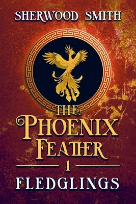 The Phoenix Feather: Fledglings Paperback Book View Cafe