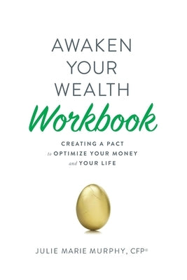 Awaken Your Wealth Workbook Beyond Your Wildest Dreams