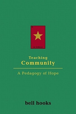 Teaching Community: A Pedagogy of Hope Paperback Routledge