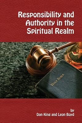 Responsibility and Authority in the Spiritual Realm Paperback Truth Publications, Inc.