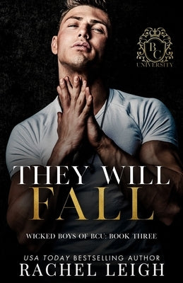 They Will Fall Paperback Rachel Leigh Romance LLC