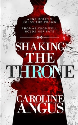 Shaking the Throne Paperback Independently Published