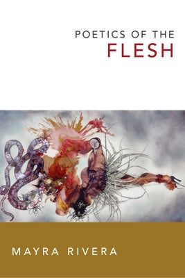 Poetics of the Flesh Paperback Duke University Press