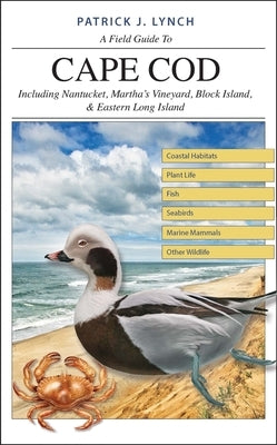 Paperback field guide to Cape Cod, Nantucket, Martha's Vineyard, and Long Island by Yale University Press, featuring colorful coastal illustrations.