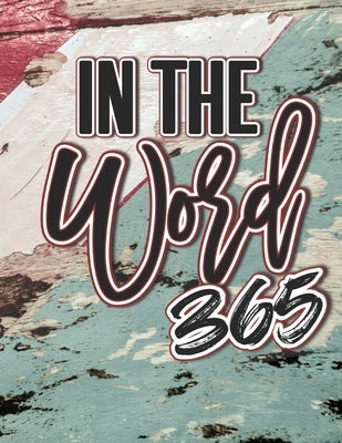 In the Word 365 Paperback Independently Published
