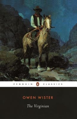 Cover image of "The Virginian: A Horseman of the Plains" by Penguin Group, featuring vintage Western novel artwork.
