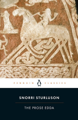 The Prose Edda: Tales from Norse Mythology Paperback Penguin Group