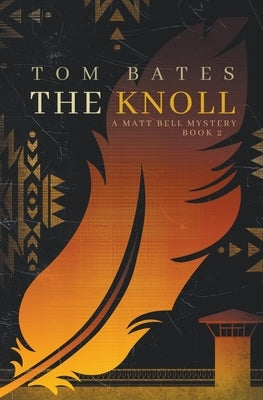 The Knoll Paperback Tom Bates