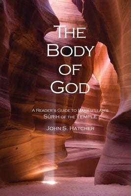 The Body of God Paperback Association for Bahaa'ai Studies