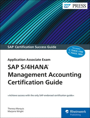 SAP S/4hana Management Accounting Certification Guide: Application Associate Exam Paperback SAP Press