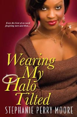 Wearing My Halo Tilted Paperback Kensington Publishing Corporation