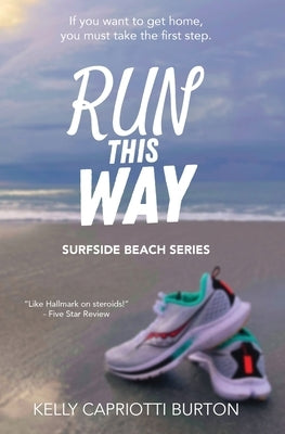 Run This Way Paperback Kell of a Story