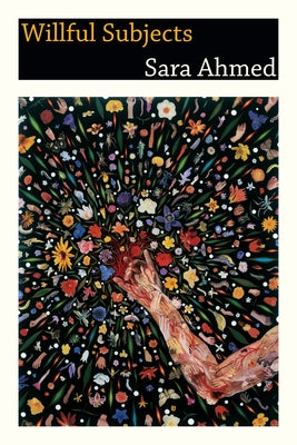 Willful Subjects Paperback Duke University Press