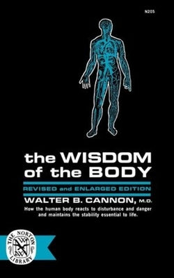 The Wisdom of the Body Paperback W. W. Norton & Company