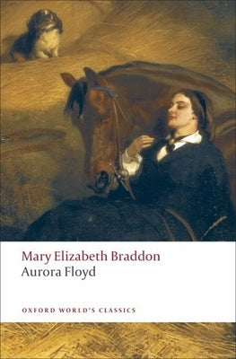 Aurora Floyd Paperback Oxford University Press, USA
