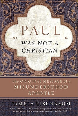 Paperback of Paul Was Not a Christian book by HarperOne, featuring the cover with title and author on a plain background.