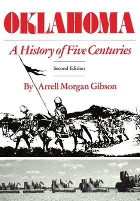 Oklahoma: A History of Five Centuries Paperback University of Oklahoma Press