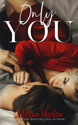 Only You Paperback Mh Publishing LLC
