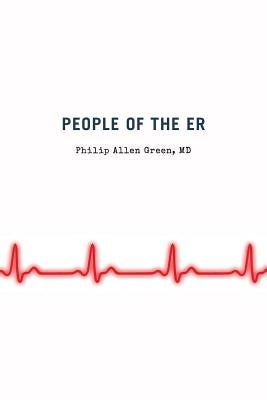 People of the ER Paperback Createspace Independent Publishing Platform