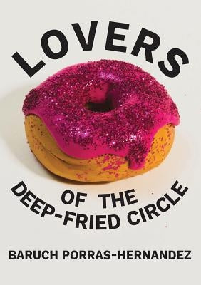 Lovers of the Deep-Fried Circle Sibling Rivalry Press, LLC
