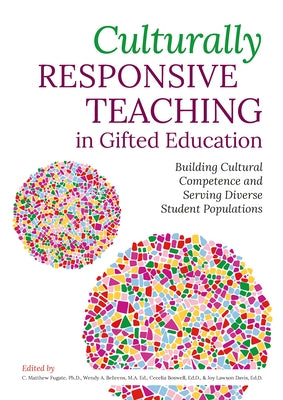 Culturally Responsive Teaching in Gifted Education: Building Cultural Competence and Serving Diverse Student Populations Paperback Routledge