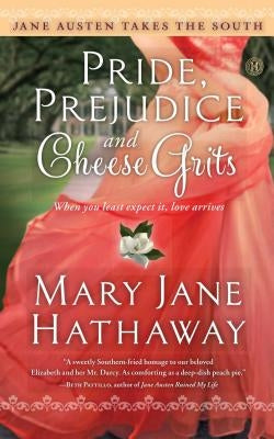 Pride, Prejudice and Cheese Grits Paperback Howard Books