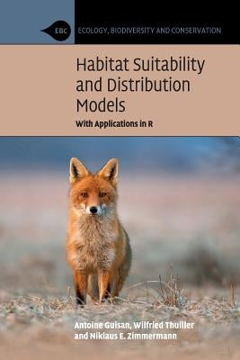 Habitat Suitability and Distribution Models Paperback Cambridge University Press