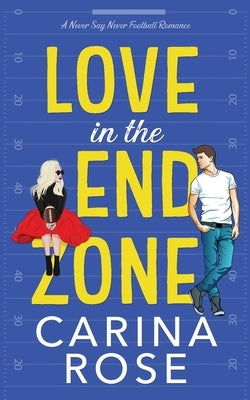 Love in the End Zone Paperback Independently Published