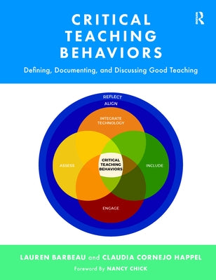 Critical Teaching Behaviors: Defining, Documenting, and Discussing Good Teaching Paperback Routledge