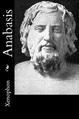Anabasis Paperback Createspace Independent Publishing Platform
