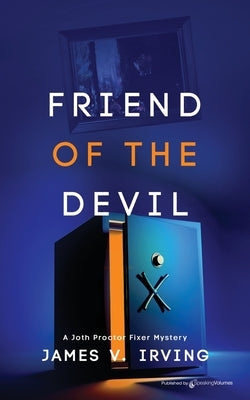 Friend of the Devil by Irving, James V.