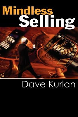 Mindless Selling Paperback 1st Book Library