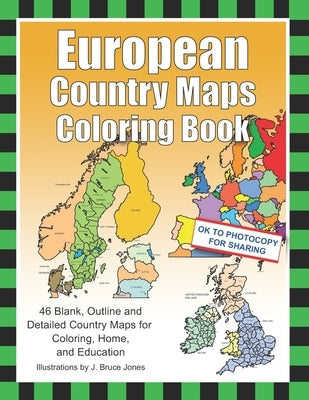 European Country Maps Coloring Book: 46 Blank, Outline and Detailed Country Maps for Coloring, Home, and Education Paperback Independently Published