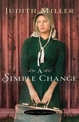 Simple Change Paperback Bethany House Publishers