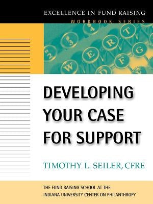 Developing Your Case for Support Paperback Jossey-Bass