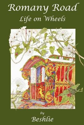 Romany Road - Life on Wheels Paperback Lamorna Publications