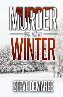 Murder in the Winter Paperback Createspace Independent Publishing Platform