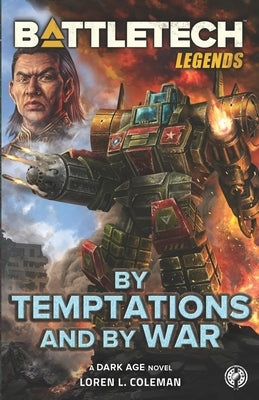 BattleTech Legends: By Temptations and By War Paperback Inmediares Productions