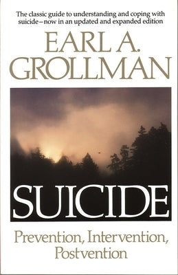 Suicide: Prevention, Intervention, Postvention Paperback Beacon Press