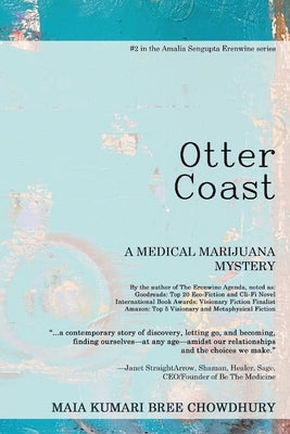 Otter Coast: A Medical Marijuana Mystery Paperback Asei Arts